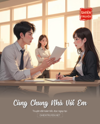 Cùng Chung Nhà Với Em