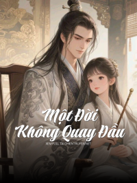 Một Đời Không Quay Đầu