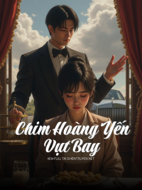 Chim Hoàng Yến Vụt Bay