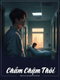Chầm Chậm Thôi