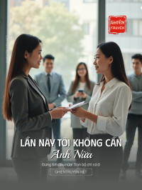 Lần Này Tôi Không Cần Anh Nữa