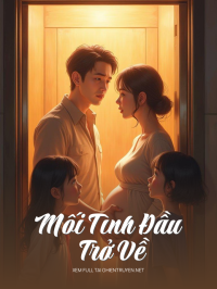 Mối Tình Đầu Trở Về