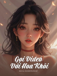 Gọi Video Với Hoa Khôi
