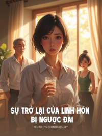 Sự Trở Lại Của Linh Hồn Bị Ngược Đãi
