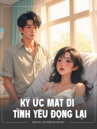 Ký Ức Mất Đi Và Tình Yêu Đọng Lại