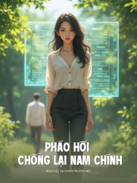 Pháo Hôi Chống Lại Nam Chính