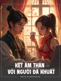 Kết Âm Thân Với Người Không Còn Sống