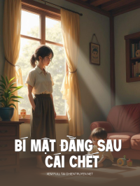 Bí Mật Đằng Sau Cái Chết