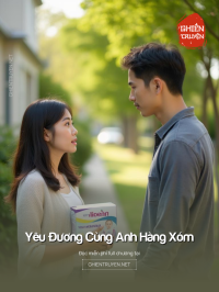 Yêu Đương Cùng Anh Hàng Xóm