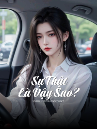 Sự Thật Là Vậy Sao?