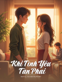 Khi Tình Yêu Tàn Phai