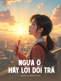 Ngựa Ô Hay Lời Dối Trá