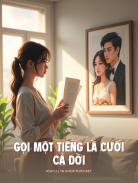 Gọi Một Tiếng Là Cưới Cả Đời