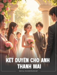 Kết Duyên Cho Anh Và Thanh Mai