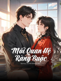 Mối Quan Hệ Ràng Buộc