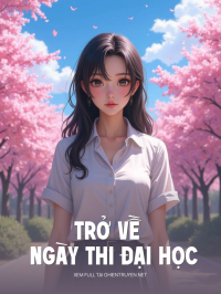 Trở Về Ngày Thi Đại Học