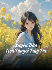 Xuyên Vào Tiểu Thuyết Truy Thê