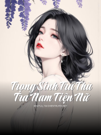 Trọng Sinh Trả Thù Tra Nam Tiện Nữ