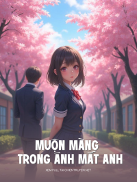 Muộn Màng Trong Ánh Mắt Anh