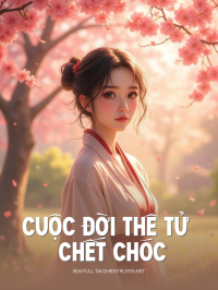 Cuộc Đời Thê Tử Chết Chóc