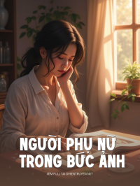 Người Phụ Nữ Trong Bức Ảnh