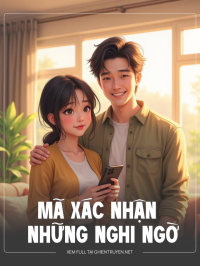 Mã Xác Nhận Và Những Nghi Ngờ
