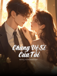 Chàng Vệ Sĩ Của Tôi