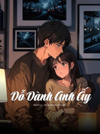 Dỗ Dành Anh Ấy