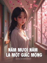 Năm Mươi Năm Là Một Giấc Mộng