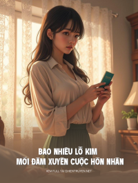 Bao Nhiêu Lỗ Kim Mới Đâm Xuyên Một Cuộc Hôn Nhân