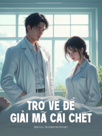 Trở Về Để Giải Mã Cái Chết