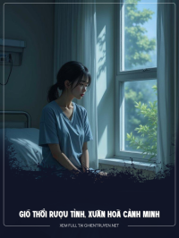 Gió Thổi Rượu Tỉnh, Xuân Hoà Cảnh Minh