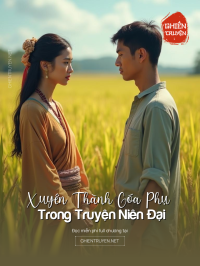 Xuyên Thành Góa Phụ Trong Truyện Niên Đại