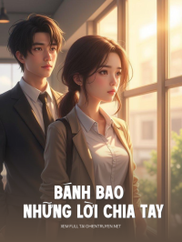 Bánh Bao Và Những Lời Chia Tay