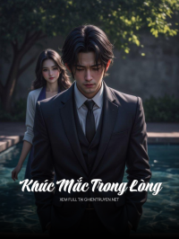 Khúc Mắc Trong Lòng
