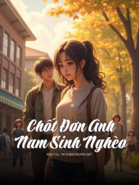 Chốt Đơn Anh Nam Sinh Nghèo