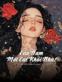 Cẩu Nam, Mời Cút Khỏi Nhà!