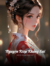 Nguyện Kiếp Không Sai