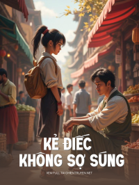 Kẻ Điếc Không Sợ Súng