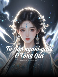 Ta Làm Người Giấy Ở Tống Gia