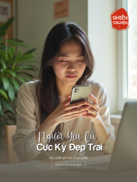 Người Yêu Cũ Cực Kỳ Đẹp Trai