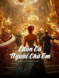 Luôn Có Người Chờ Em