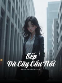 Sếp Và Cây Cầu Nối