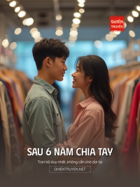Sau 6 Năm Chia Tay