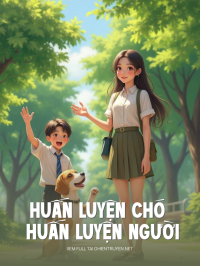Huấn Luyện Chó Hay Huấn Luyện Người