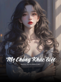 Mẹ Chồng Khác Biệt