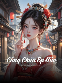 Công Chúa Ép Hôn