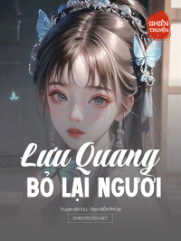 Lưu Quang Bỏ Lại Người