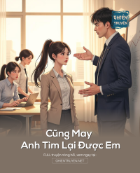 Cũng May Anh Tìm Lại Được Em
