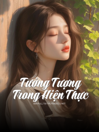 Tưởng Tượng Trong Hiện Thực